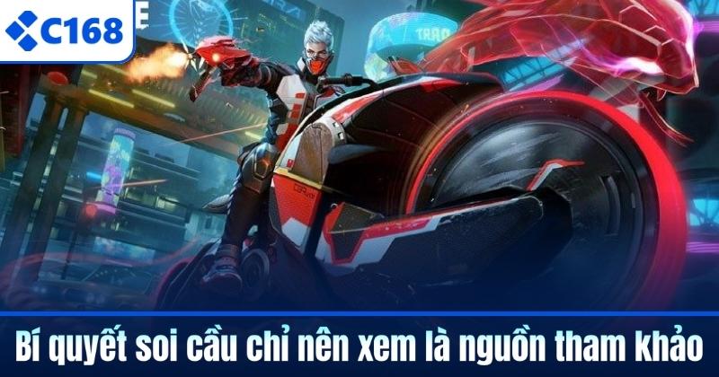 Bí quyết soi cầu chỉ nên xem là nguồn tham khảo