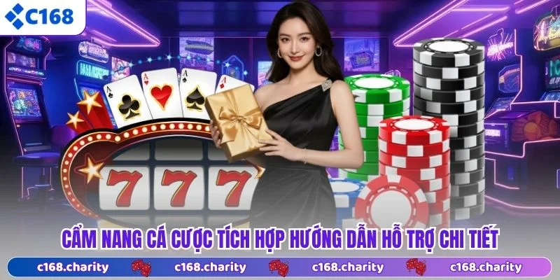 Cẩm nang cá cược tích hợp hướng dẫn hỗ trợ chi tiết