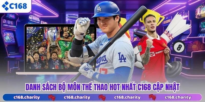 Thể Thao C168 5 Danh sách bộ môn Thể thao hot nhất C168 cập nhật