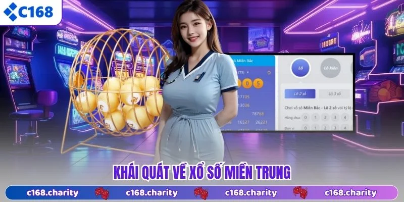 Khái quát về xổ số miền Trung