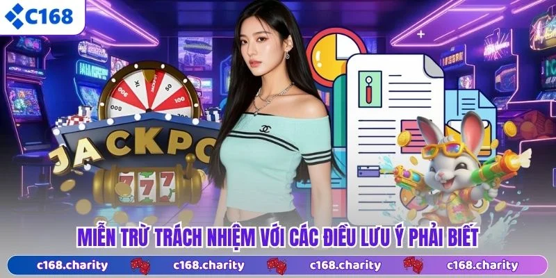 Miễn trừ trách nhiệm với các điều lưu ý phải biết