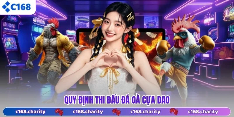 Quy định thi đấu đá gà cựa dao