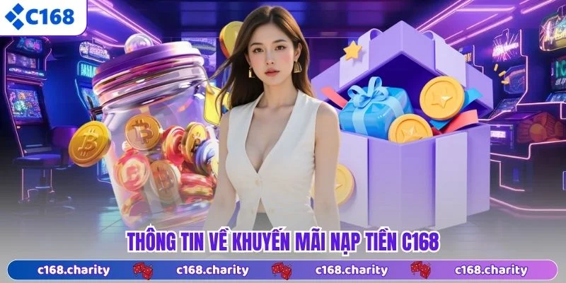 Thông tin về khuyến mãi nạp tiền C168