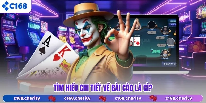 Bài Cào C168 - Bí Kíp Chinh Phục Mọi Bàn Đấu Năm 2026 5 Tìm hiểu chi tiết về bài cào là gì?