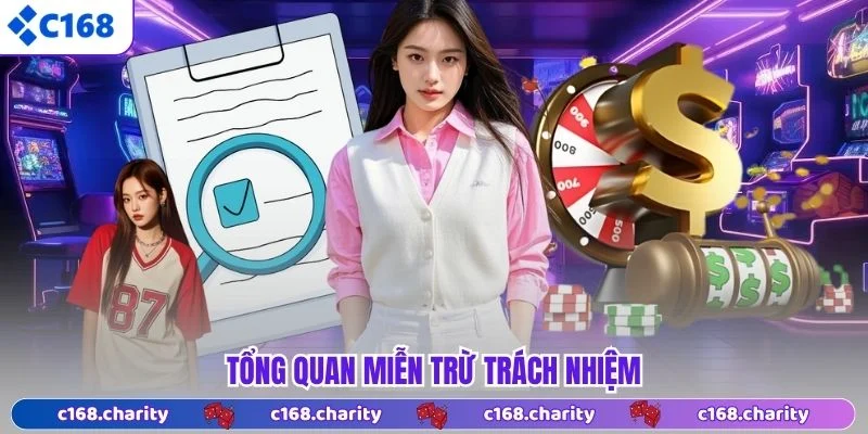 Tổng quan miễn trừ trách nhiệm